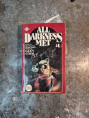 All Darkness Met - Glen Cook