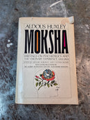 Moksha: Writings On Psychedelics And The Visionary Experience (1931-1963) - Aldous Huxley