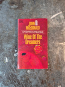 Wine Of The Dreamers - John D. MacDonald