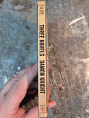 Three Novels - Damon Knight