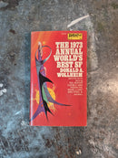 The 1973 Annual World's Best SF - Donald A. Wollheim (editor)