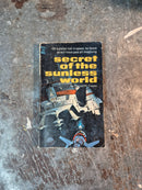 Secret Of The Sunless World - Carroll M. Capps