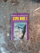Utopia Minus X - Rex Gordon
