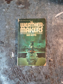 The Weathermakers - Ben Bova