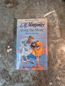 Along The Shore - L. M. Montgomery