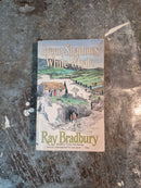 Green Shadows, White Whale - Ray Bradbury