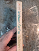 Green Shadows, White Whale - Ray Bradbury