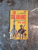 The Solarians - Norman Spinrad