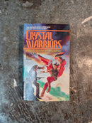The Crystal Warriors - William R. Forstchen & Greg Morrison