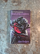 Blood Of The Children - Alan Rodgers