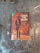 Corral This Killer!/Hunter's Moon - Tom West/Dan J. Stevens