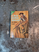 A Man Named Raglan/Gun Junction - John Callahan/Barry Cord