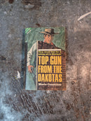 Top Gun From The Dakotas/Rattlesnake Range - Merle Constiner/Tom West