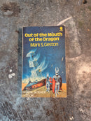 Out Of The Mouth Of The Dragon - Mark S. Geston