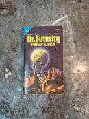 The Unteleported Man/Dr. Futurity - Philip K. Dick