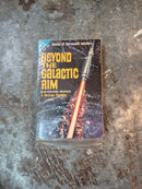 The Ship From Outside/Beyond The Galactic Rim - A. Bertram Chandler