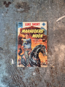 Marauders' Moon - Luke Short