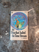The Ship That Sailed The Timestream - G. C. Edmondson