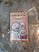 Robots Have No Tails - Henry Kuttner