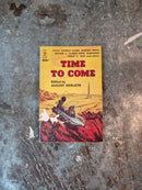 Time To Come - August Derleth (editor)