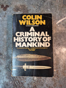 A Criminal History Of Mankind - Colin WIlson