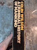 A Criminal History Of Mankind - Colin WIlson