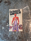 The Ultimate Warrior - Bill S. Ballinger