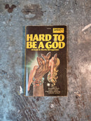 Hard To Be A God - Arkadi & Boris Strugatski