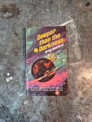 Deeper Than The Darkness - Gregory Benford