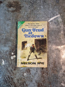 Gun Feud At Tiedown/Rogue's Rendezvous - Nelson Nye