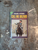 Call Me Hazard/The Rincon Trap - Frank Wynne/Dean Owen