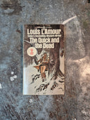 The Quick And The Dead - Louis L'Amour