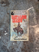 Cast A Long Shadow - Wayne D. Overholser