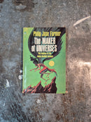 The Makers Of Universes - Philip Jose Farmer