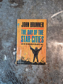 The Day Of The Star Cities - John Brunner
