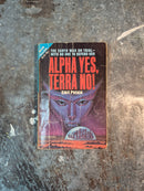 Alpha Yes. Terra No!/The Ballad Of Beta-2 - Emil Petaja/Samuel R. Delany