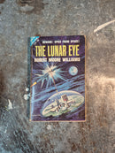 The Lunar Eye/The Towers Of Toron - Robert Moore Williams/Samuel R. Delany