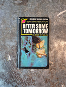 After Some Tomorrow - Mack Reynolds