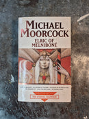 The Tale Of The Eternal Champion Vol 8: Elric Of Melnibone - Michael Moorcock