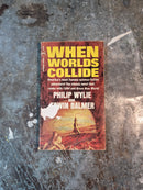 When Worlds Collide - Philip Wylie & Edwin Balmer