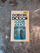 Soldier, Ask Not - Gordon R. Dickson