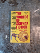 The Worlds Of Science Fiction - Robert P. Mills (editor)