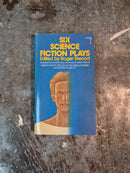Six Science Fiction Plays - Roger Elwood (editor)