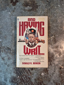 And Having Writ... - Donald R. Bensen