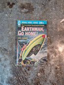 Earthman, Go Home/To The Tombaugh Station - Poul Anderson/Wilson Tucker