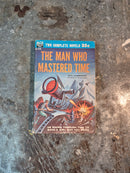 Overlords From Space/The Man Who Mastered Time - Joseph E. Kelleam/Ray Cummings