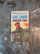 Crossfire Trail - Louis L'Amour