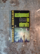 Assignment To Eternity - Robert A. Heinlein