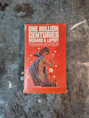 One Million Centuries - Richard A. Lupoff