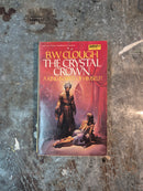 The Crystal Crown - B. W. Clough